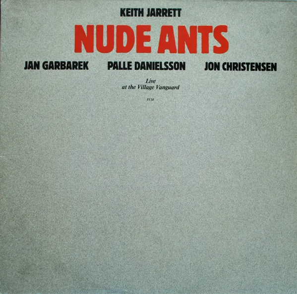 Nude Ants (Live At The Village Vanguard)